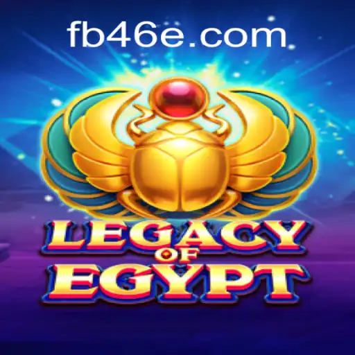 Legacy of Egypt: Dive into the Ancient World on 46E.COM Platform - Online Slots Brasil #1