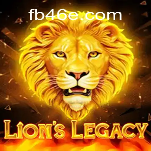 Discover the Thrills of LionsLegacy on 46E.COM Platform - Online Slots Brasil #1