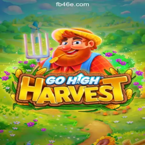Exploring GoHighHarvest: A Premier Online Slot Experience on 46E.COM Platform